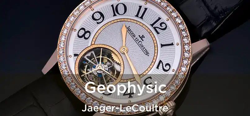  Geophysic Jaeger-LeCoultre