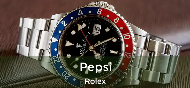  Pepsi Rolex